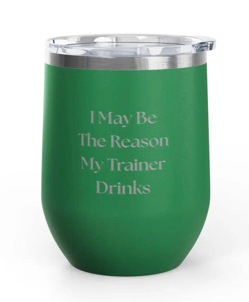 Wine Tumblers - 12 oz. - Trainer Drinks - Engraved