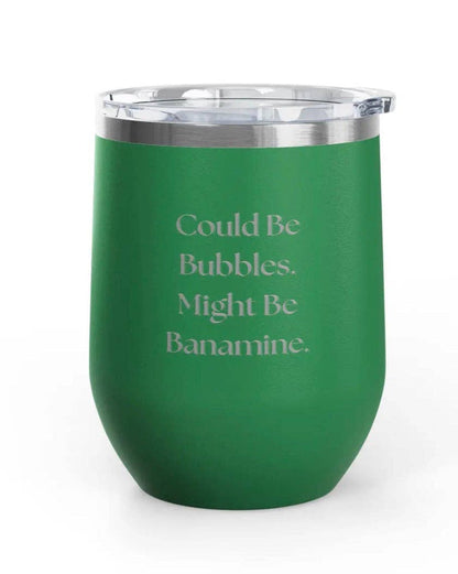 Wine Tumbler - 12 oz - Bubbles/Banamine - Engraved
