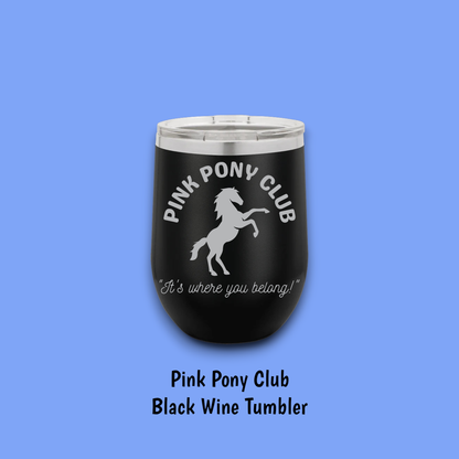 Pink Pony Club Steel Wine Tumbler: Rose Steel