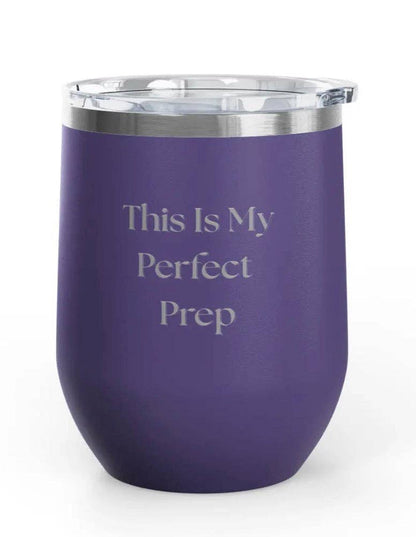 Wine Tumbler - 12 oz. - Perfect Prep - Engraved