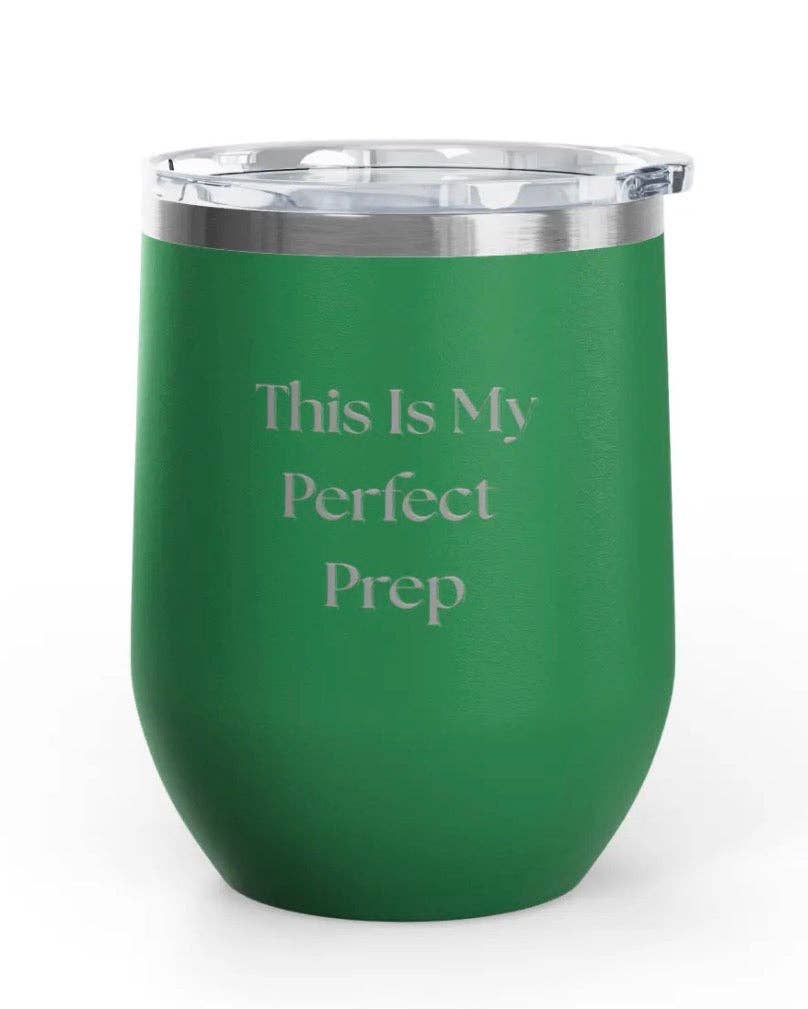 Wine Tumbler - 12 oz. - Perfect Prep - Engraved