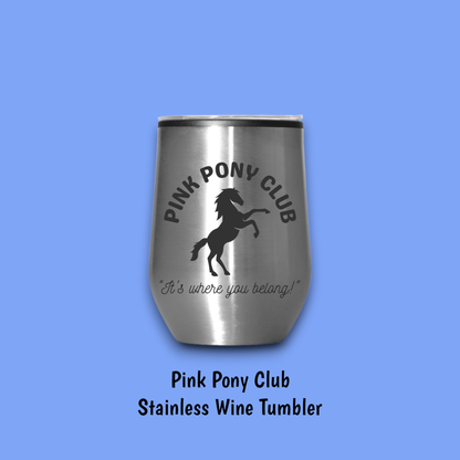Pink Pony Club Steel Wine Tumbler: Rose Steel