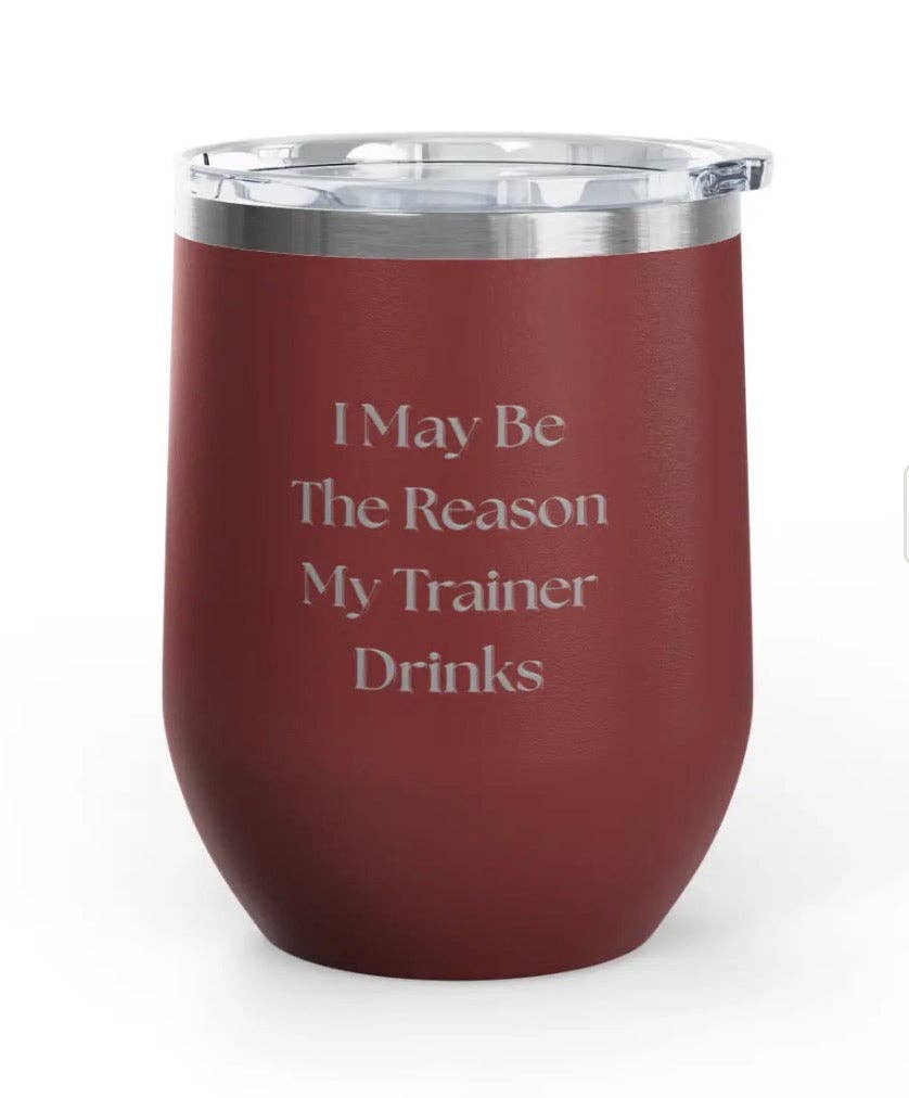 Wine Tumblers  - 12 oz. - Trainer Drinks - Engraved