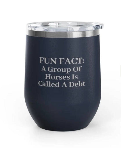 Wine Tumbler - 12 oz. - Fun Fact - Engraved