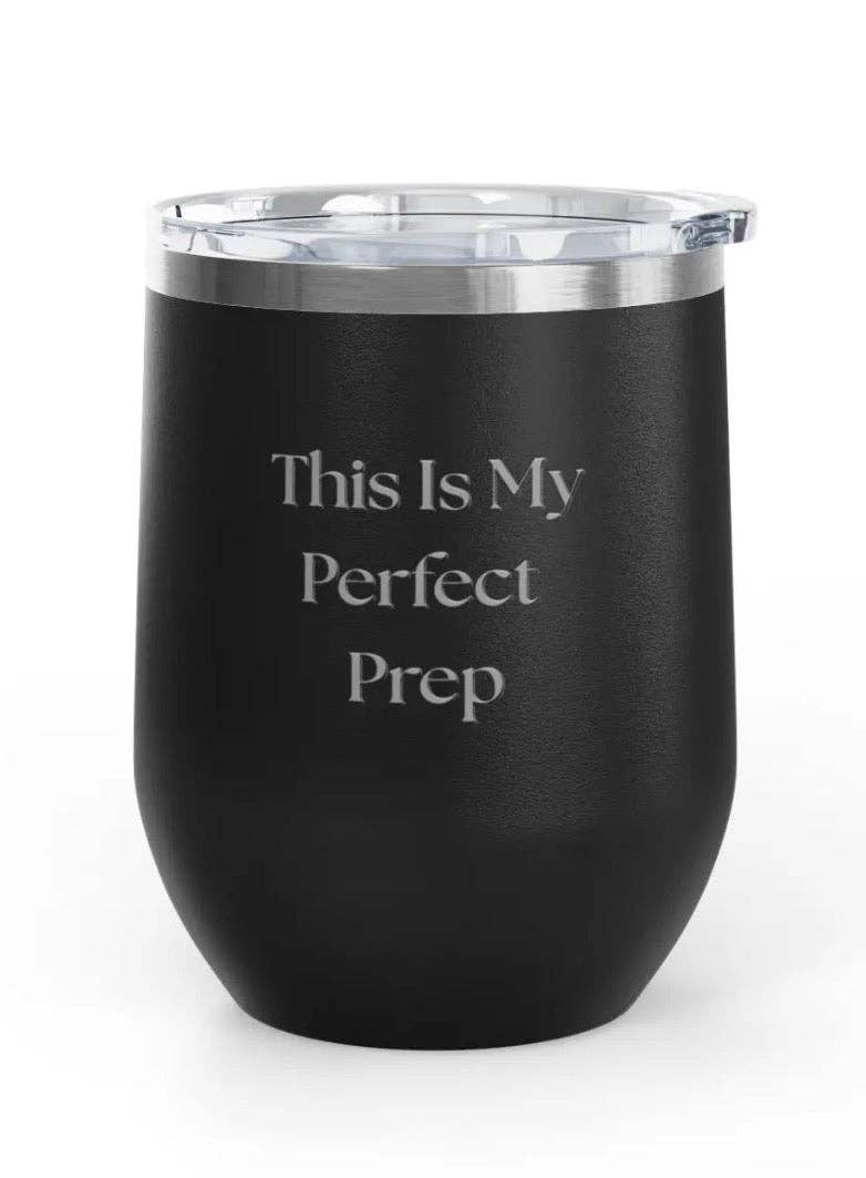 Wine Tumbler - 12 oz. - Perfect Prep - Engraved
