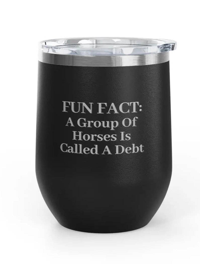 Wine Tumbler - 12 oz. - Fun Fact - Engraved