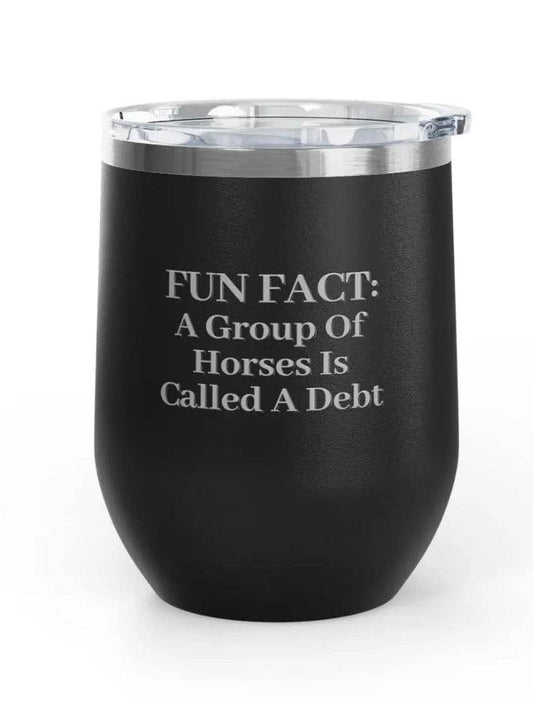 Wine Tumbler - 12 oz. - Fun Fact - Engraved