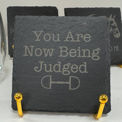 You Are Now Being Judged  Slate Coasters