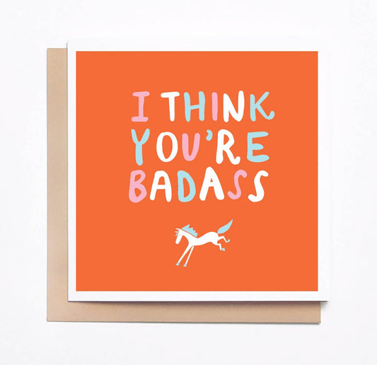 You're Badass Card